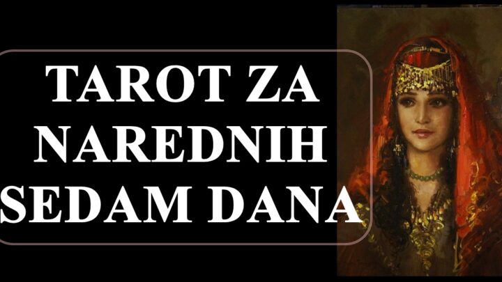 Saznaj sta ti sledi po tarotu u narednih sedam dana:Za svaki znak zodijaka!