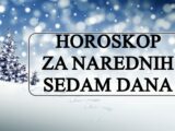 Horoskop za narednih SEDAM DANA: