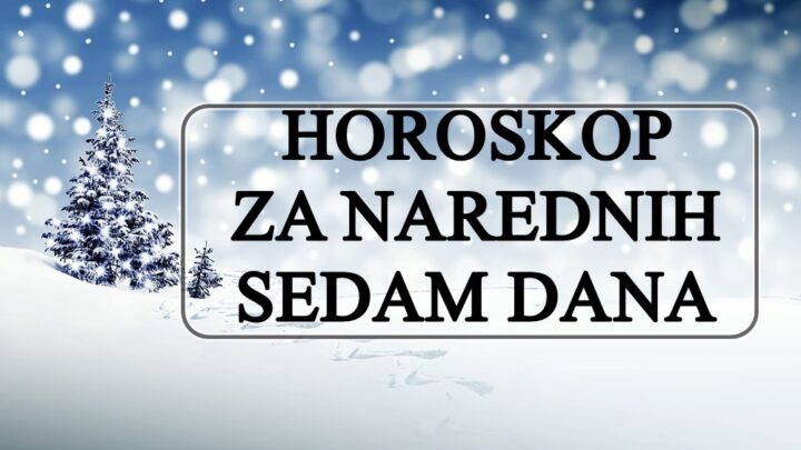 Horoskop za narednih SEDAM DANA: Nekome stiže TUGA!