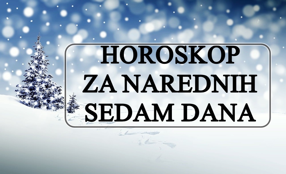 Horoskop za narednih SEDAM DANA: Nekome stiže TUGA!